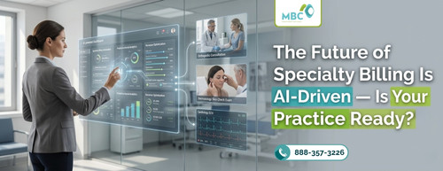The Future of Specialty Billing Is AI Driven — Is Your Practice Ready.jpg