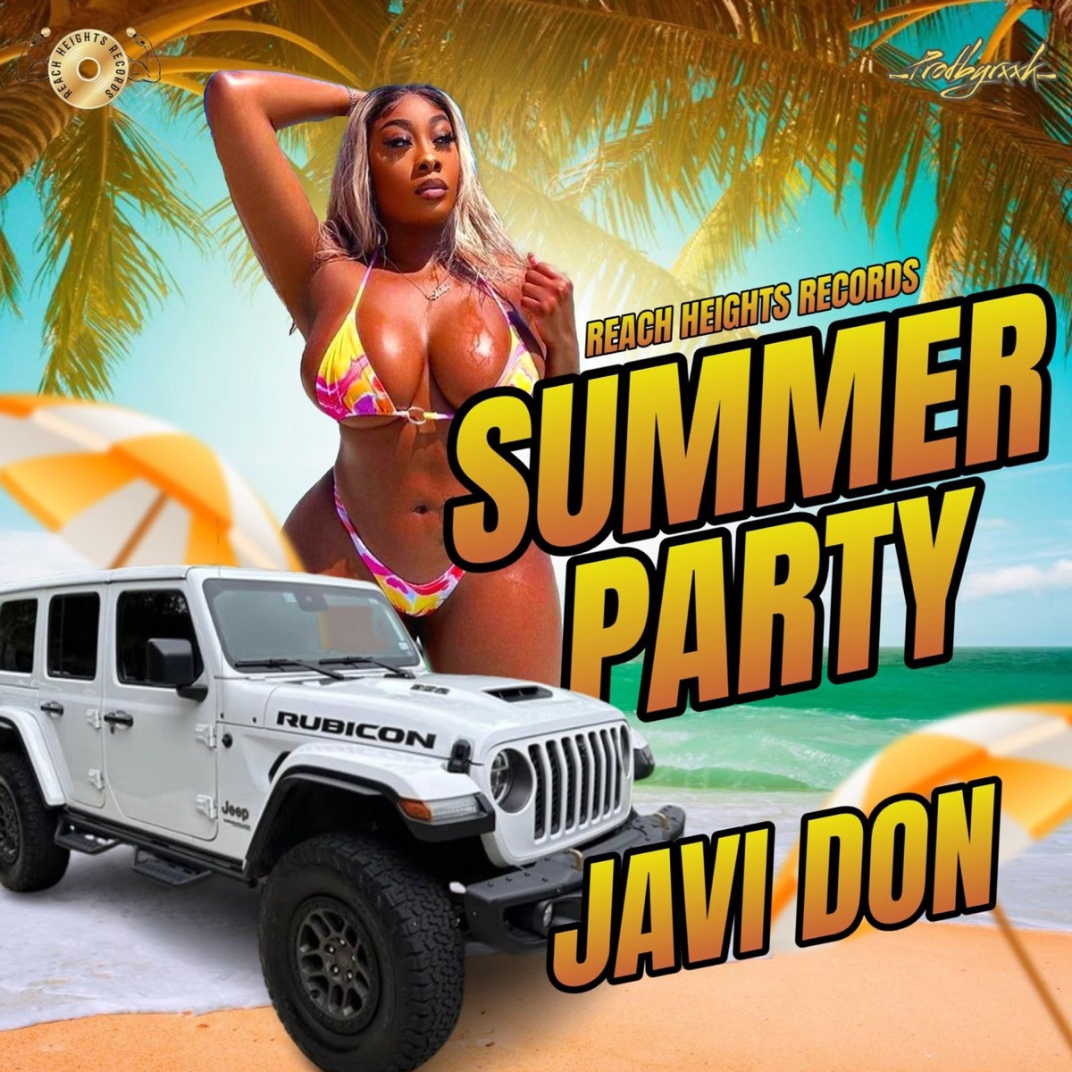 Javi Don &amp; Reach Heights - Summer Party