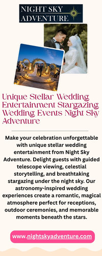 Unique Stellar Wedding Entertainment  Stargazing Wedding Events – Night Sky Adventure.jpg