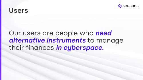 Seasons v2 Brand Deck Slide 6 — "Users" Audience Definition (Cyberspace Framing).png