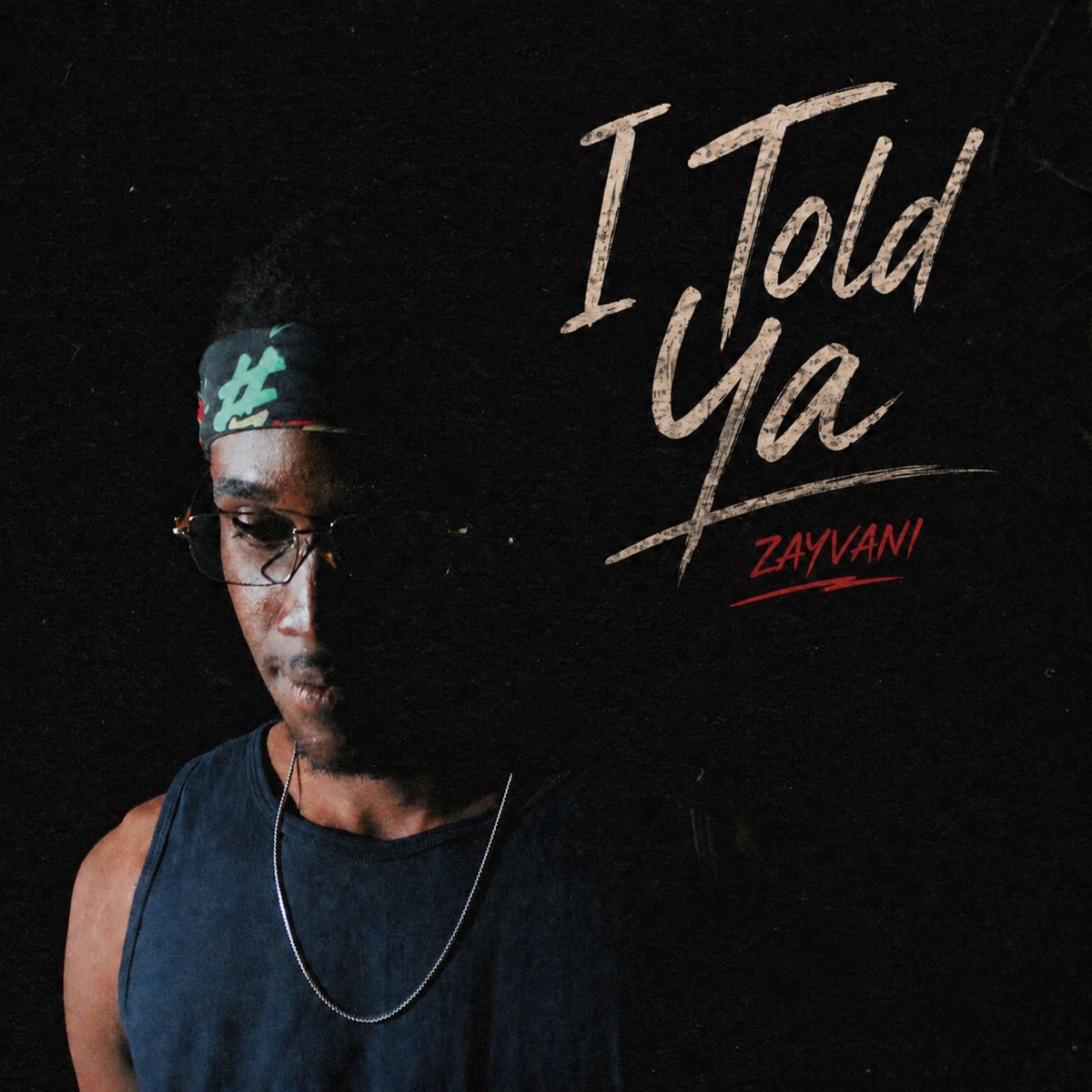 Zayvani - I Told Ya