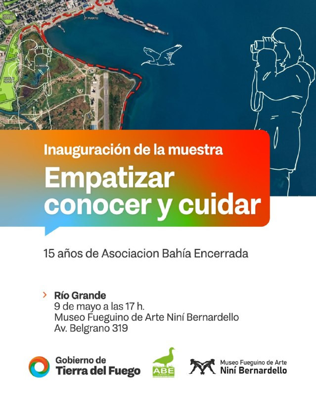 EL MUSEO FUEGUINO DE ARTE INAUGURA LA MUESTRA “EMPATIZAR, CONOCER Y CUIDAR” POR LOS 15 AÑOS DE ABE