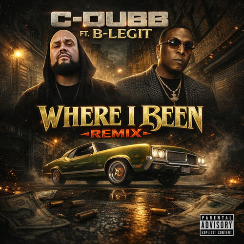 00 c dubb where i been (remix) (feat. b legit) single web 2026.jpg