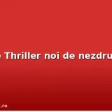 Novele Thriller noi de nezdruncinat