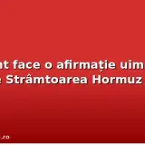 Bessent face o afirmație uimitoare despre Strâmtoarea Hormuz