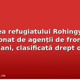 Moartea refugiatului Rohingya abandonat de agenții de frontieră americani, clasificată drept omucidere