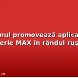 Kremlinul promovează aplicația de mesagerie MAX în rândul rușilor