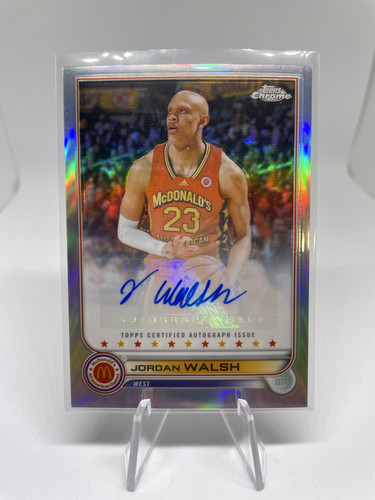 2022 23 Topps McDonald's Chrome Jordan Walsh Refractor Auto + Lava 399 Set (x2) (2).1