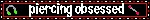 piercing obssesed.gif