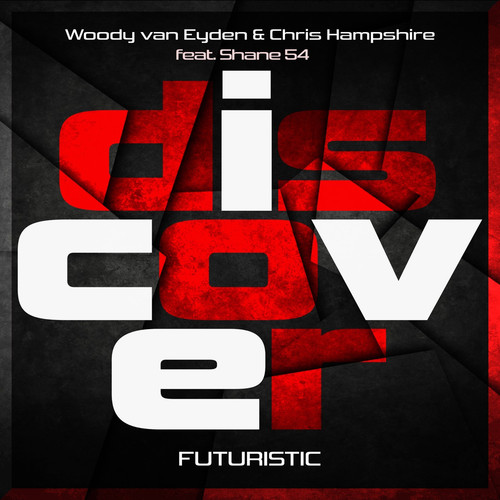 00 woody van eyden and chris hampshire ft. shane 54 futuristic cover 2005 int.jpg