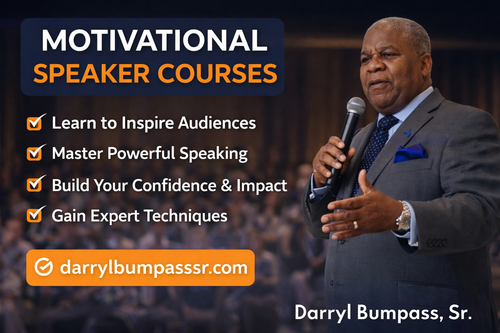 Motivational Speaker Courses by Darryl Bumpass Sr.png
