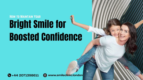 How to Maintain Your Bright Smile for Boosted Confidence.jpg