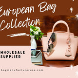 Wholesale Bags Supplier Europe for Regional Expansion.jpg
