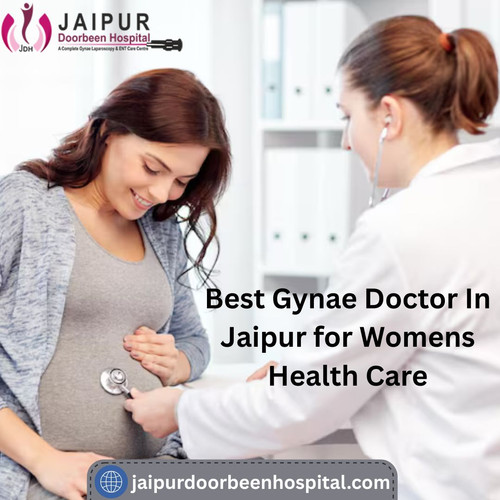 Best Gynae Doctor In Jaipur for Womens Health Care.jpg