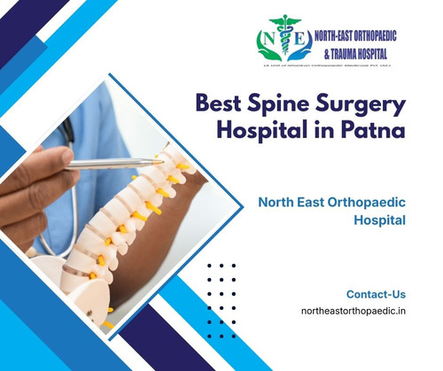 Best Spine Surgery Hospital in Patna- North East Orthopaedic Hospital.jpg