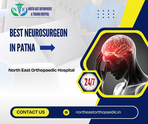 Best Neurosurgeon in Patna: North East Orthopaedic Hospital.jpg