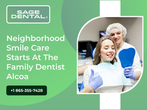 Neighborhood Smile Care Starts at the Family Dentist Alcoa.jpg