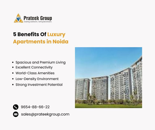 5 Benefits Of Luxury Apartments in Noida.jpg