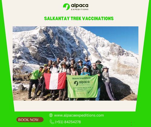 Essential Health Guide for salkantay trek vaccinations Before Your Peru Adventure.png