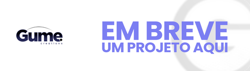 EmBreveProjetoAqui GumeCreations.png