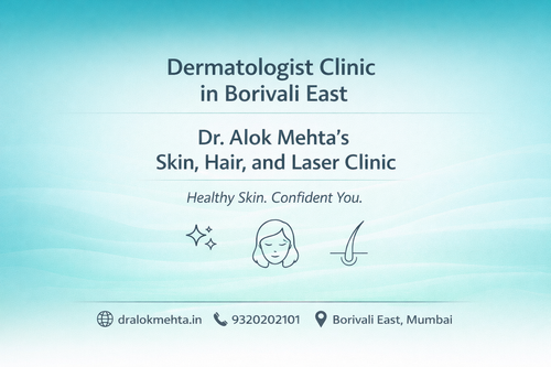Expert Dermatologist Clinic in Borivali East - Dr Alok Mehta.png