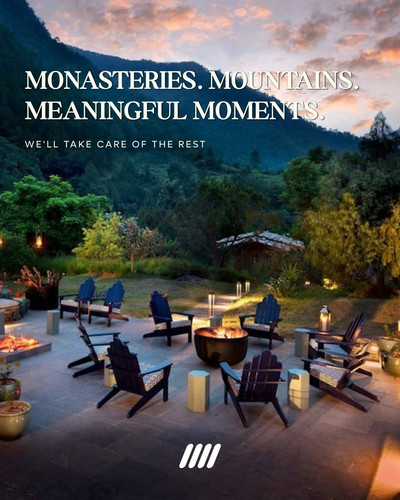 MONASTERIES. MOUNTAINS. MEANINGFUL MOMENTS WE'LL TAKE CARE OF THE REST.jpg