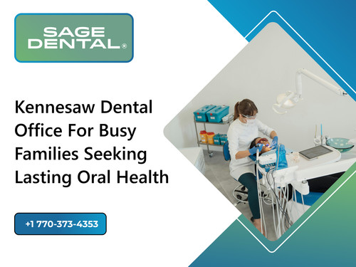 Kennesaw Dental Office for Busy Families Seeking Lasting Oral Health.jpg