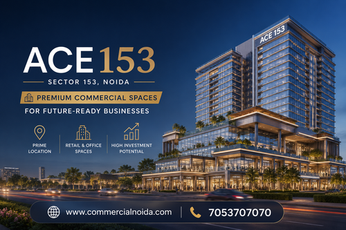ACE 153 Sector 153 Noida – Premium Commercial Spaces for Future Ready Businesses.png