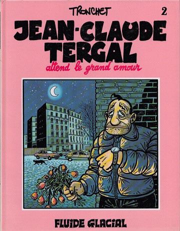 Jean-Claude Tergal - Tome 02 - Attend le grand amour