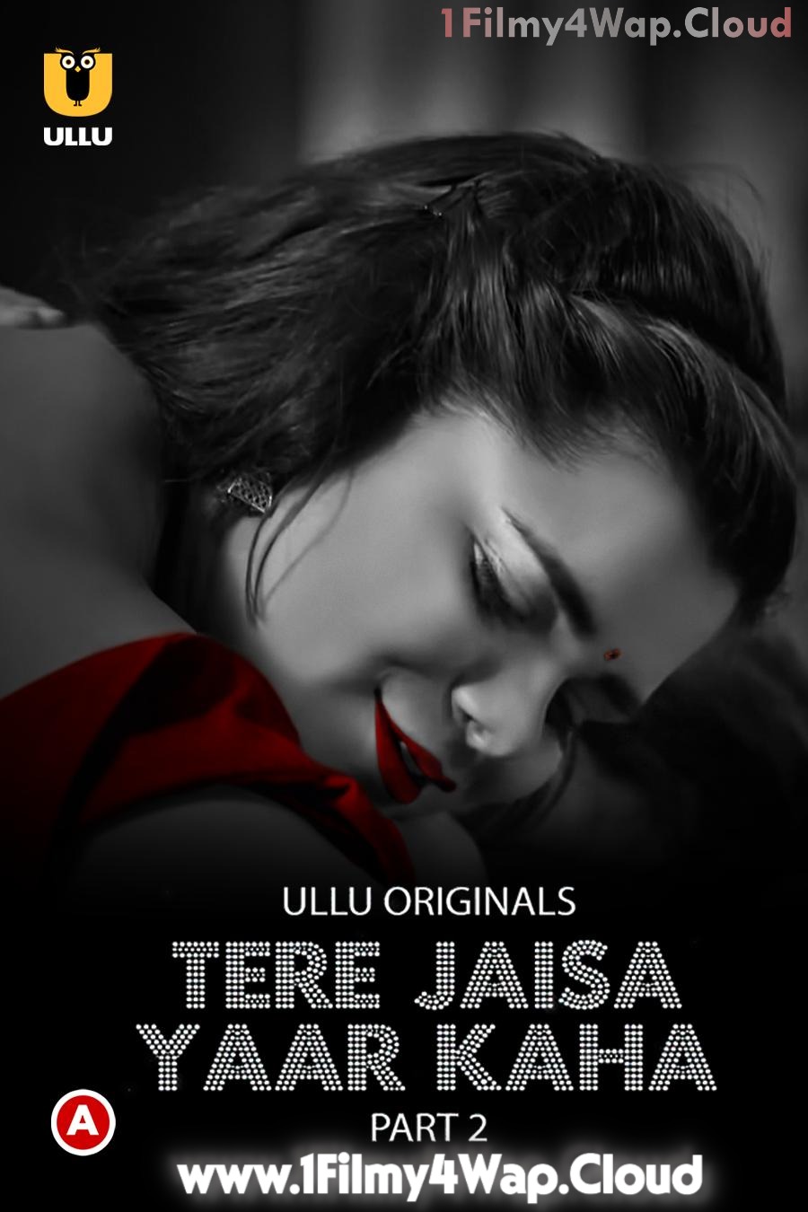 Tere Jaisa Yaar Kaha Part-2 (2023) S01 Ullu Hindi Originals Web Series WEB-DL X264 AAC 1080p | 720p | 480p Download