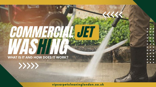 Commercial Jet Washing What Is It and How Does It Work.jpg