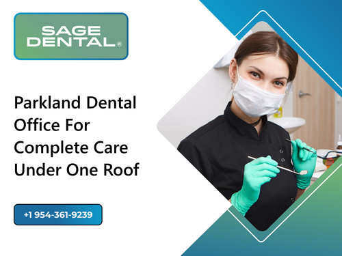 Parkland Dental Office for Complete Care Under One Roof.jpg