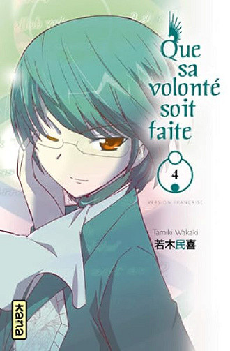 Que sa volonté soit faite - Tome 4 - Tamiki Wakaki