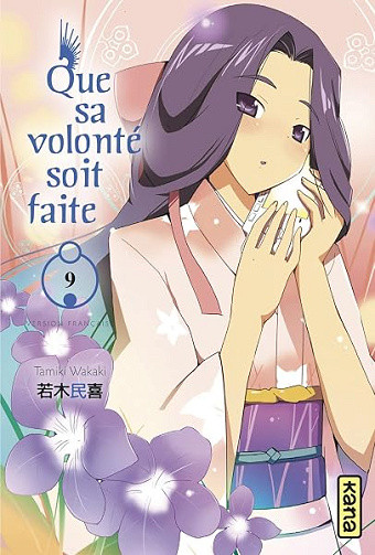 Que sa volonté soit faite - Tome 9 - Tamiki Wakaki