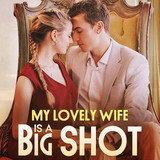 My Lovely Wife is a Big Shot Drama Cast