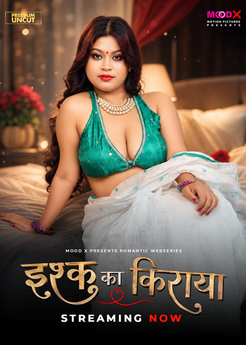 Ishq Ka Kiraya (2026) Moodx S01 E01 Web Series