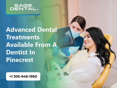 Advanced Dental Treatments Available from a Dentist in Pinecrest.jpg