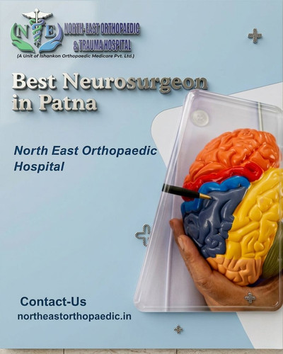 Best Neurosurgeon in Patna: North East Orthopaedic Hospital.jpg