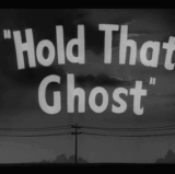 Agárrame ese fantasma 1941gif.gif