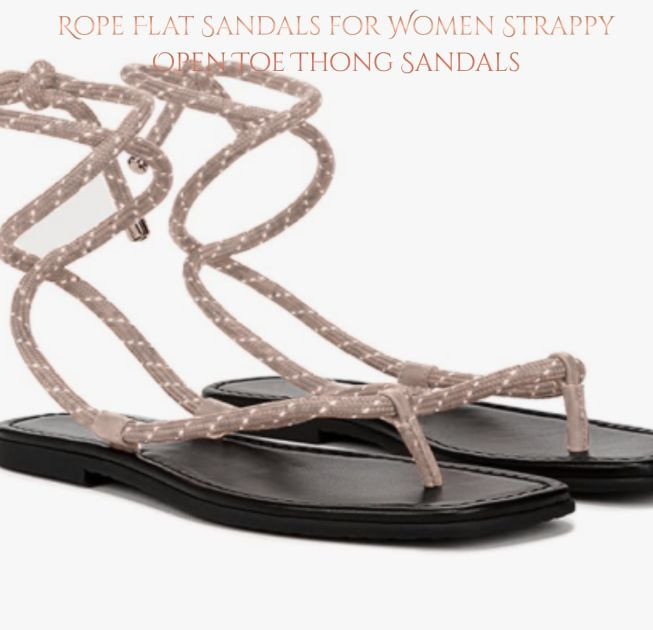Rope Flat Sandals for Women – Stylish Strappy Open Toe Thong Sandals