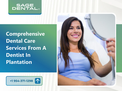 Comprehensive Dental Care Services from a Dentist in Plantation.jpg