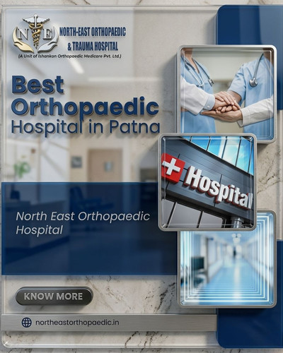 Best orthopaedic hospital in Patna: North East Orthopaedic Hospital.jpg