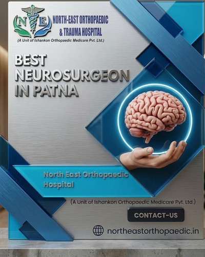 Best Neurosurgeon in Patna: North East Orthopaedic Hospital.jpg