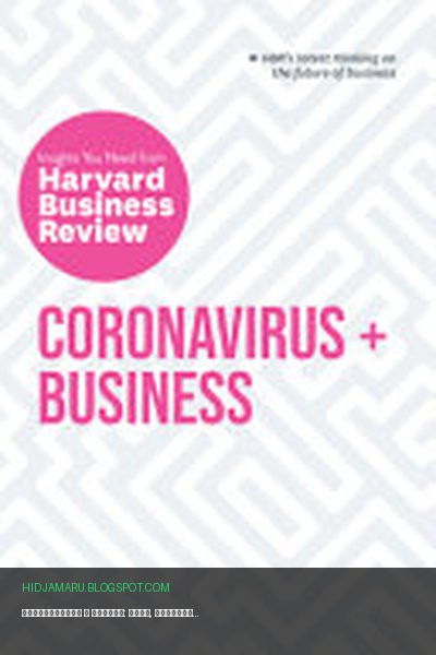 Обложка книги «Коронавирус и бизнес: идеи, необходимые вам от Harvard Business Review» - Harvard Business Review