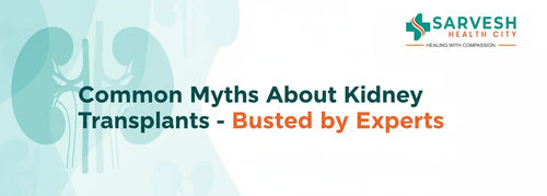 common myths about kidney transplants busted by experts.png