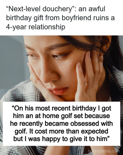 boyfriend gives terrible gifts.jpg