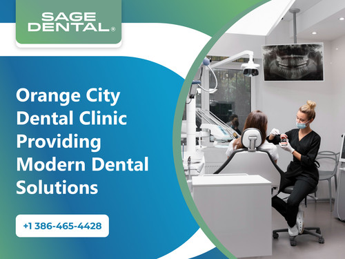 Orange City Dental Clinic Providing Modern Dental Solutions.jpg