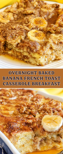 Overnight Baked Banana French Toast Casserole Breakfast (1).png