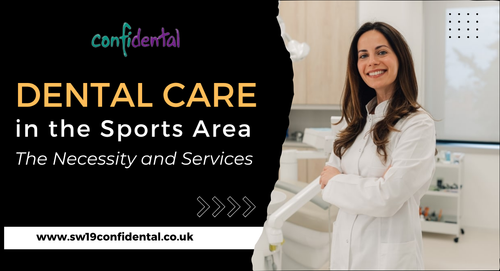 Dental Care in the Sports Area The Necessity and Services.png