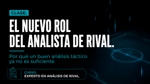 CLASE #2 EXPERTO EN ANÁLISIS DE RIVAL.png